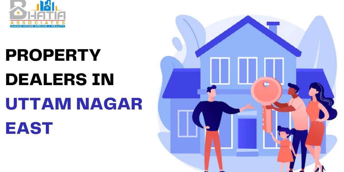 Are you looking for Property Dealers in Uttam Nagar East?