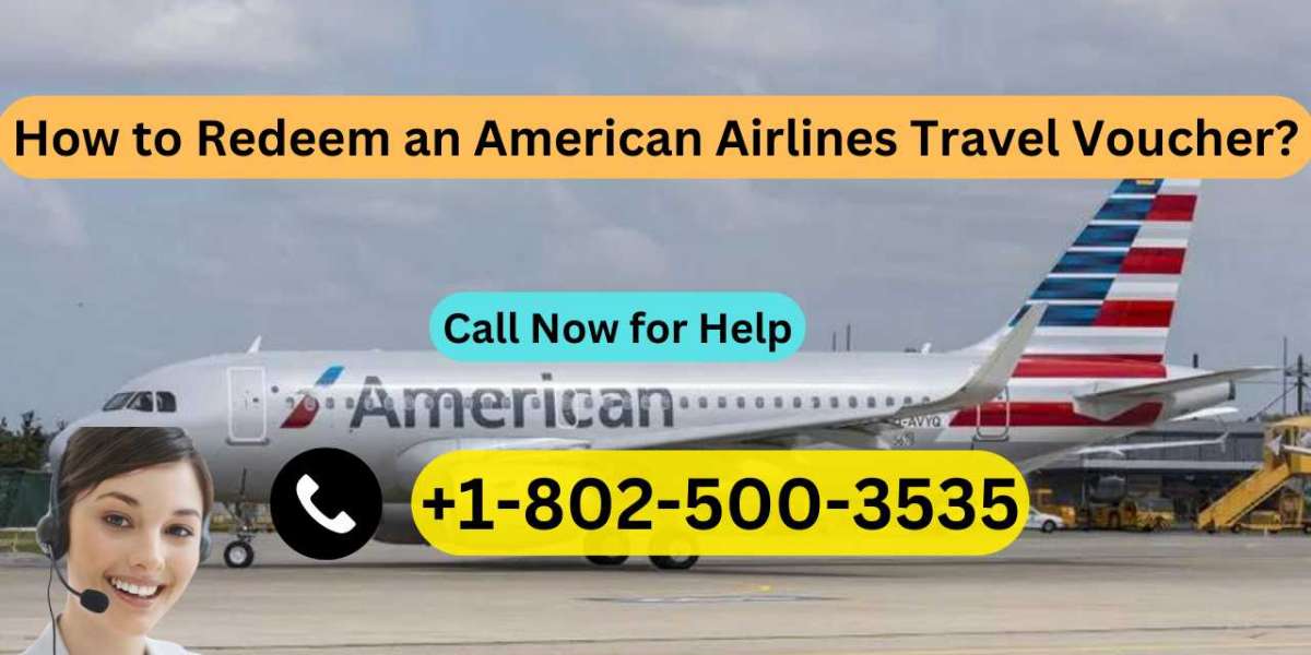 How to Redeem an American Airlines Travel Voucher?