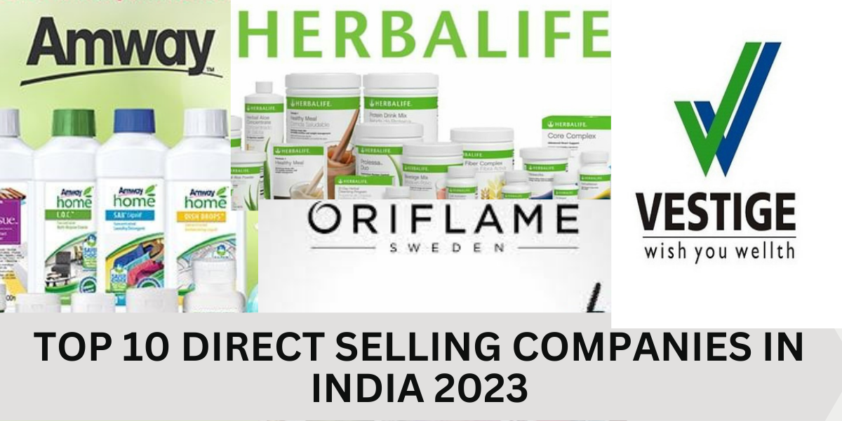 Top 10 Direct Selling Companies in India 2023 - CEO Review Magazine