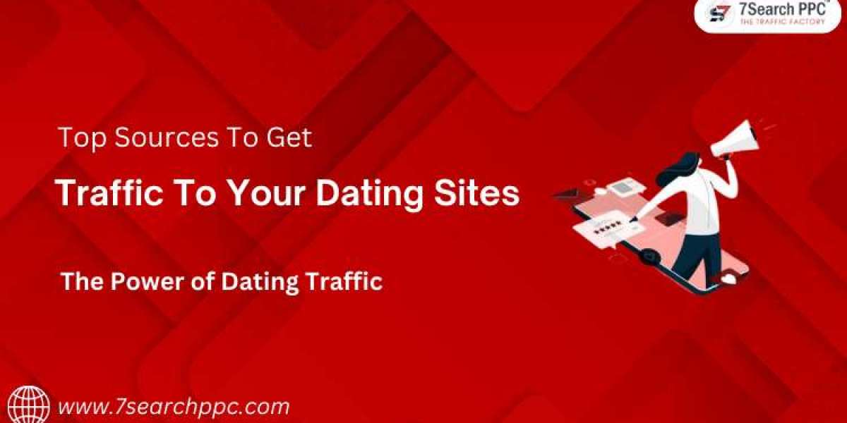 Top Sources To Get Traffic To Your Dating Sites
