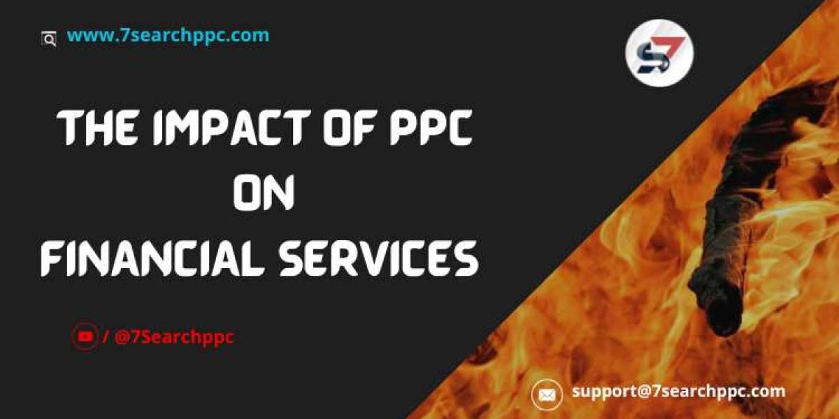 The Impact of PPC on Financial Services