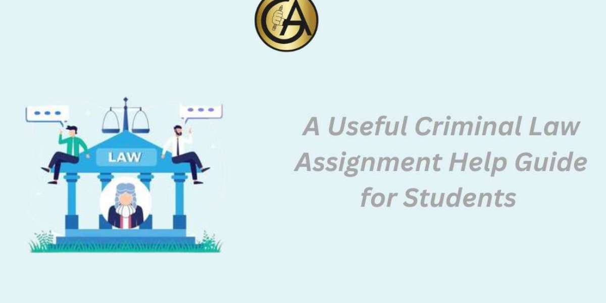 A Useful Criminal Law Assignment Help Guide for Students