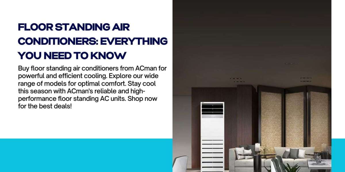 Floor Standing Air Conditioners: Everything You Need to Know