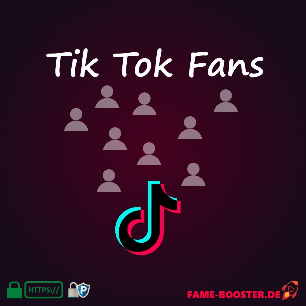 TikTok Fans kaufen | günstig ab 0,01€ pro Fan | Einfach und Sicher