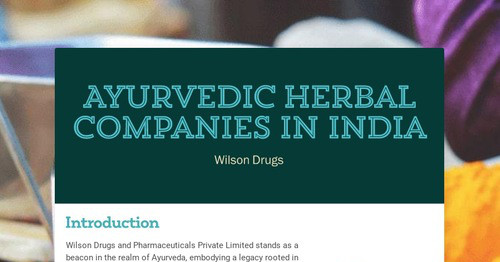 Ayurvedic Herbal Companies in India | Smore Newsletters