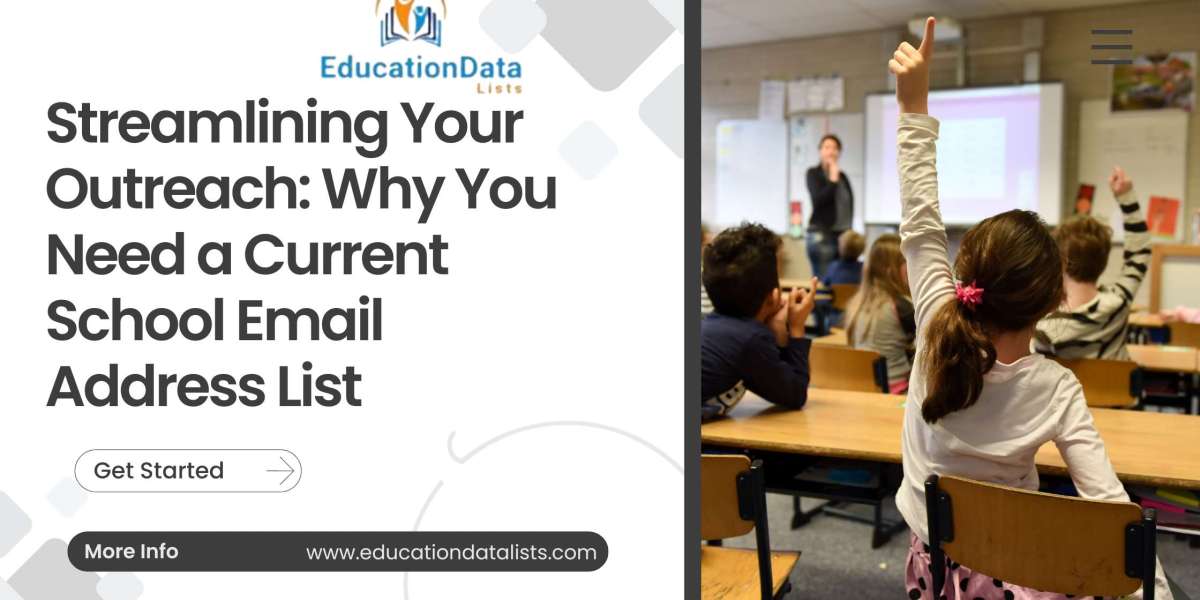 Streamlining Your Outreach: Why You Need a Current School Email Address List