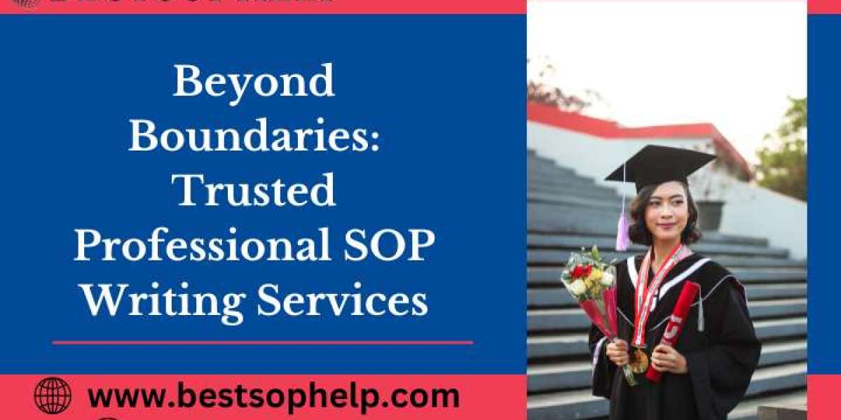 Beyond Boundaries: Trusted Professional SOP Writing Services