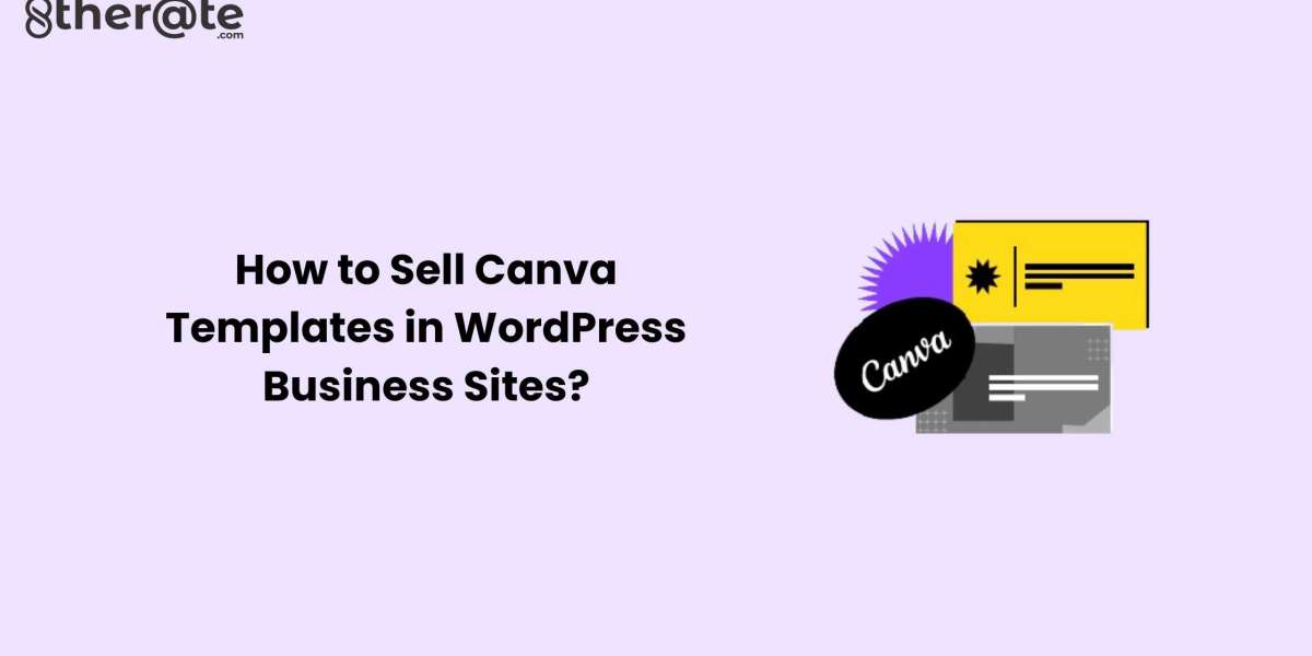 How to Sell Canva Templates in WordPress Business Sites?