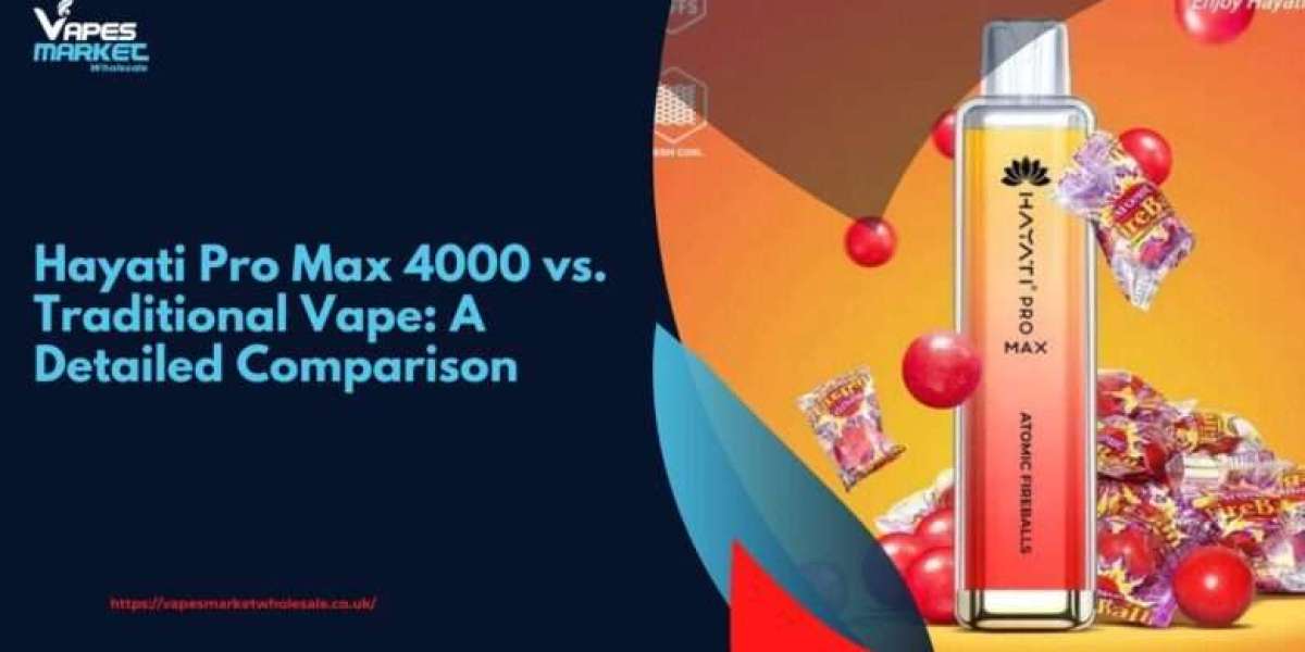 Hayati Pro Max 4000 vs. Traditional Vape: A Detailed Comparison