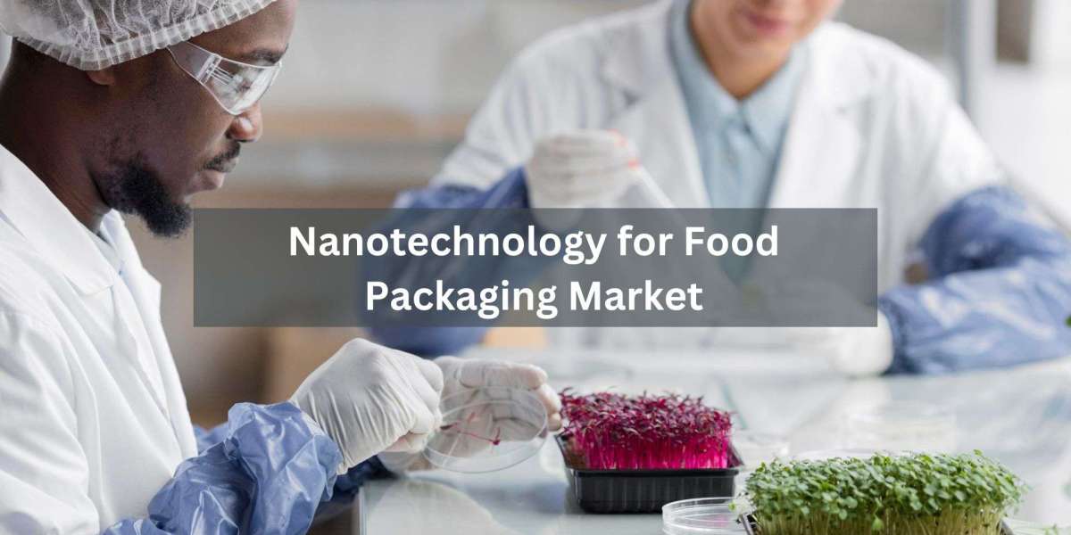 Nano-savers of freshness: food packaging market growth