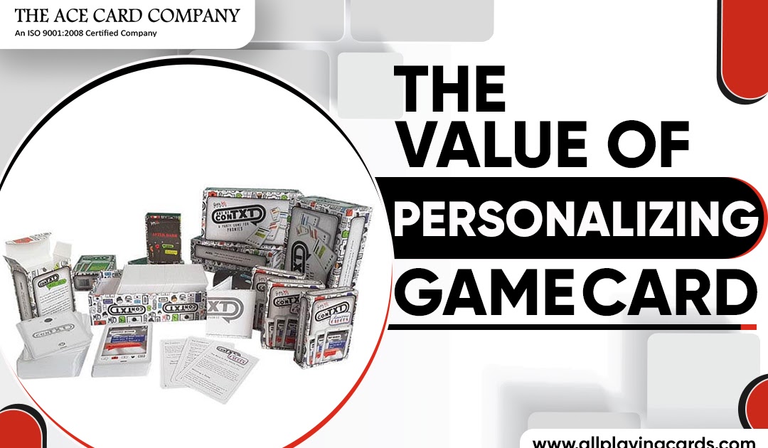The Value of Personalizing Game Cards