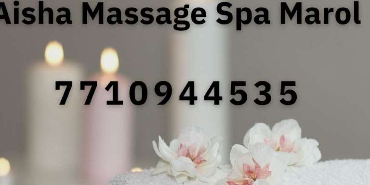 Unwind in Style: Marol Massage Service Offers Ultimate Relaxation Experience in Andheri