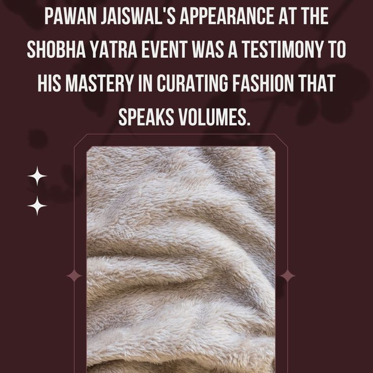 Pawan Jaiswal's Stunning Woollen Outfit at Shobha Yatra
