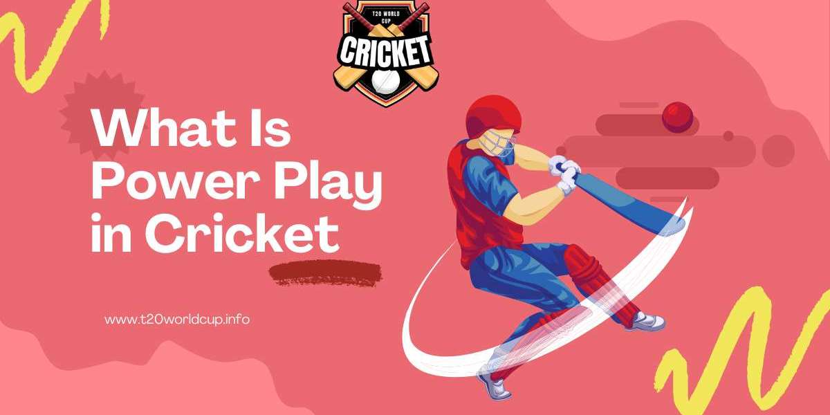 Understanding the Art of Power Play in Cricket: Strategies, Tactics, and Impact